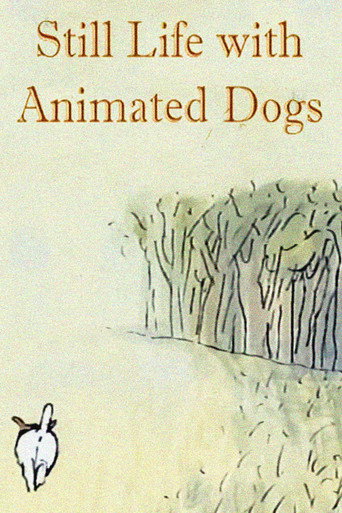 Movie poster for Still Life with Animated Dogs (2001)