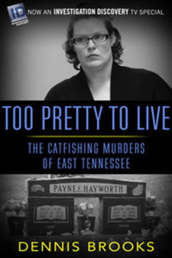 Movie poster for Too Pretty to Live (2016)