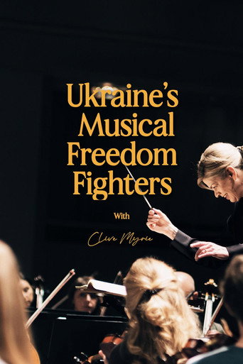 Movie poster for Ukraine's Musical Freedom Fighters with Clive Myrie (2022)