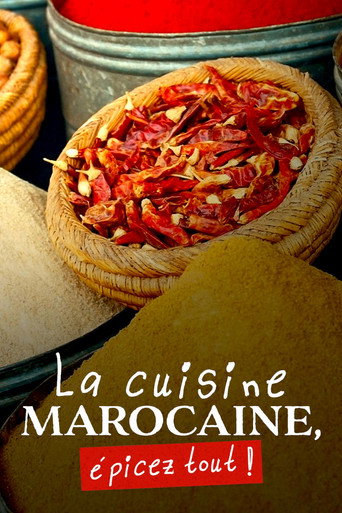 Movie poster for La Cuisine marocaine, épicez tout ! (2022)