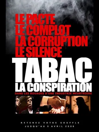 Movie poster for The Tobacco Conspiracy (2006)