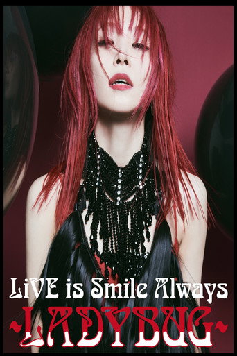 LiSA LiVE is Smile Always〜LADYBUG〜 poster