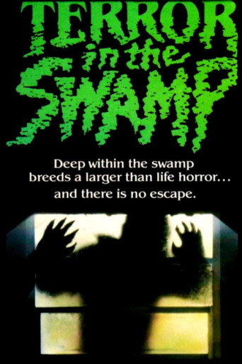 Movie poster for Terror in the Swamp (1985)