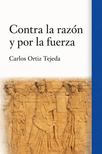 Movie poster for Contra la razón y por la fuerza (1974)