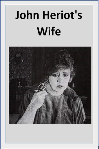 Movie poster for John Heriot's Wife (1920)