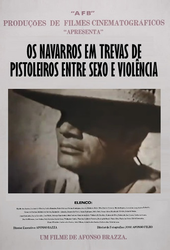 Movie poster for Os Navarros em Trevas de Pistoleiros entre Sexo e Violência (1985)