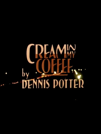 Cream in My Coffee poster