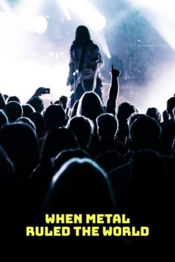 Movie poster for When Metal Ruled The World (2003)