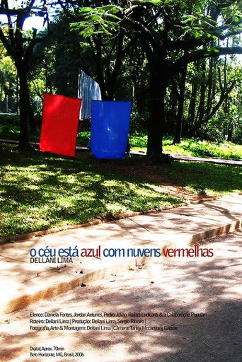 Movie poster for O Céu Está Azul Com Nuvens Vermelhas (2006)