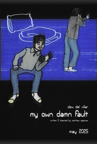 Movie poster for My Own Damn Fault (2025)