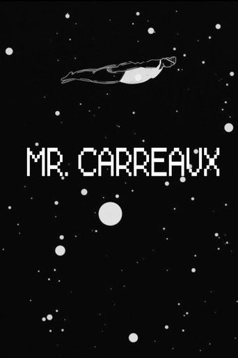 Mr. Carreaux poster