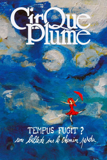 Movie poster for Cirque Plume - Tempus Fugit ? Une ballade sur le chemin perdu (2013)