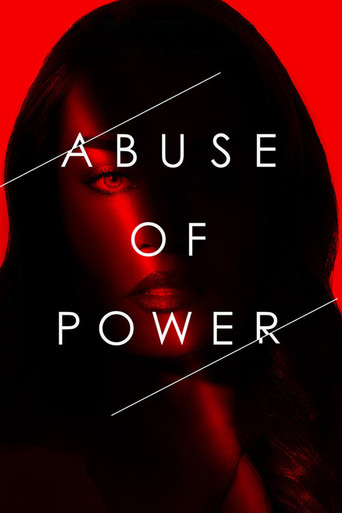 Series poster for Abuse of Power (2018)