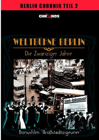 Movie poster for Weltbühne Berlin - Die Zwanziger Jahre (1986)