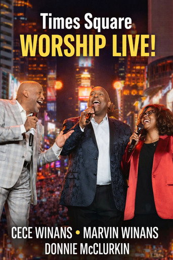 Movie poster for CeCe Winans, Marvin Winans, & Donnie McClurkin Live In Times Square (2021)