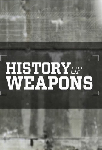 Series poster for History of Weapons (2018)