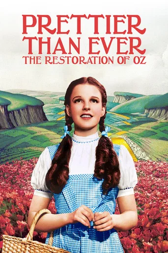 Movie poster for Prettier Than Ever: The Restoration of Oz (2005)