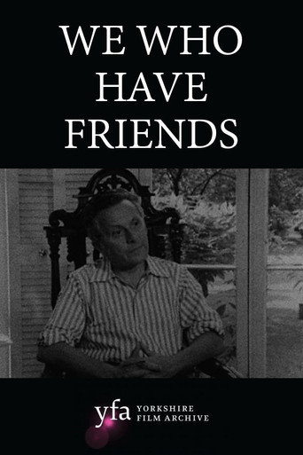 We Who Have Friends poster