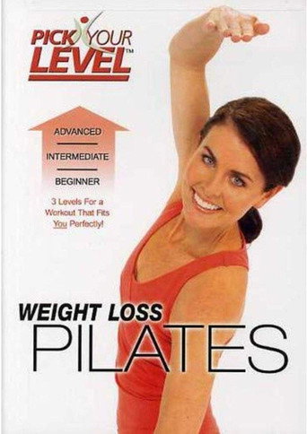 Movie poster for Pick Your Level: Weight Loss Pilates (2005)