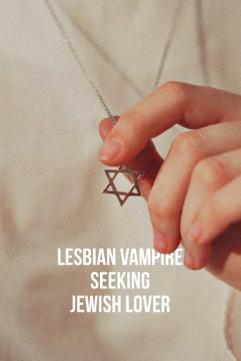 Movie poster for Lesbian Vampire Seeking Jewish Lover (2025)