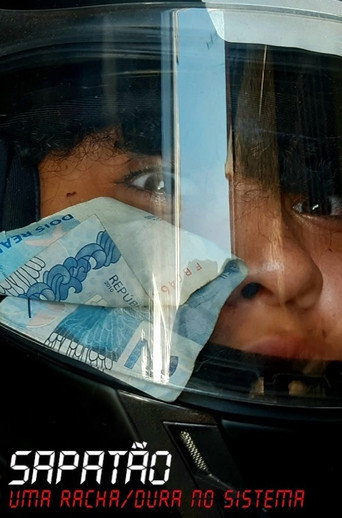 Movie poster for SAPATÃO: uma racha/dura no sistema (2020)