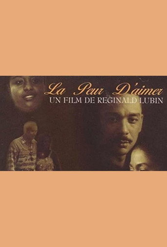 Movie poster for La peur d'aimer (2020)