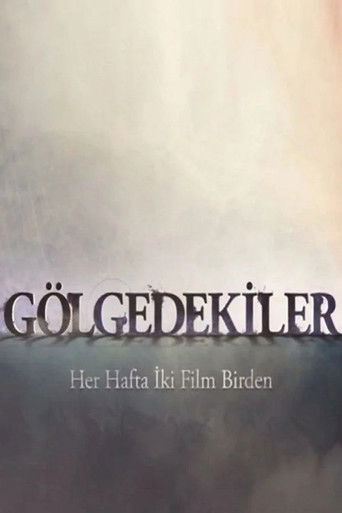 Gölgedekiler poster
