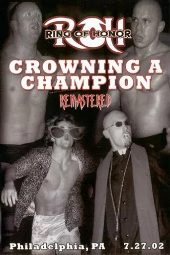 Movie poster for ROH Crowning a Champion (2002)