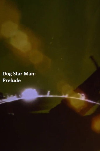Movie poster for Prelude: Dog Star Man (1962)