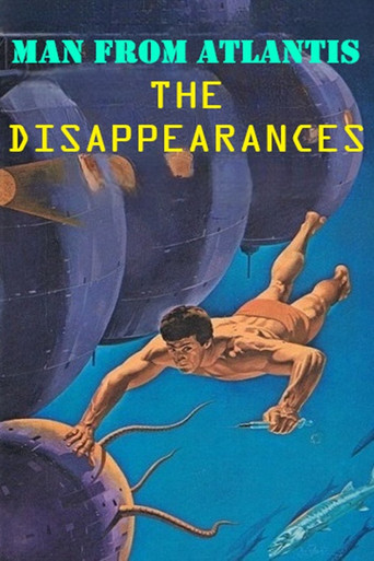 Man from Atlantis IV: The Disappearances poster