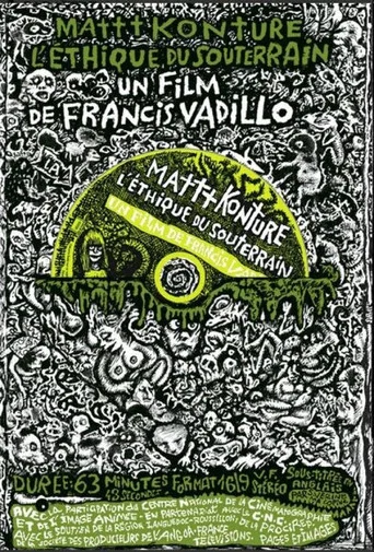 Movie poster for Mattt Konture, l'éthique du souterrain (2021)