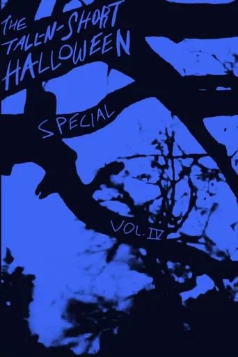 Movie poster for The Tall-N-Short Halloween Special - Vol. IV (2023)