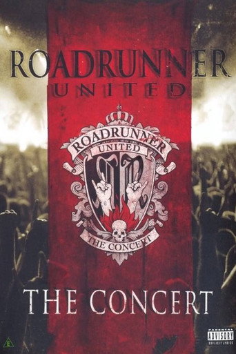 Movie poster for Roadrunner United: The Concert (2008)