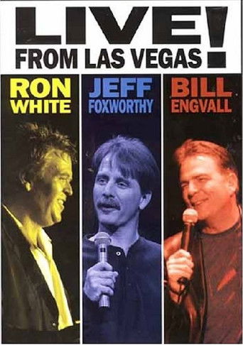 Ron White, Jeff Foxworthy & Bill Engvall: Live from Las Vegas! poster
