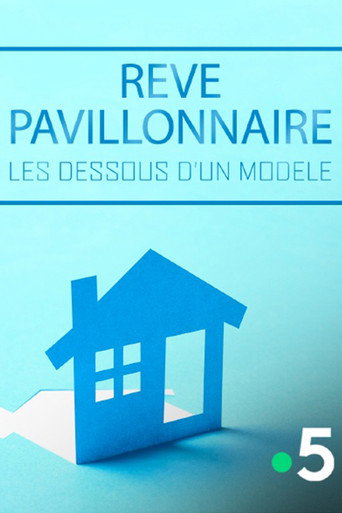 Movie poster for Rêve pavillonnaire, les dessous d'un modèle (2020)