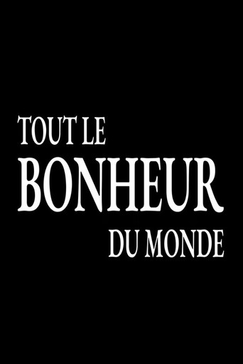 Movie poster for TOUT LE BONHEUR DU MONDE