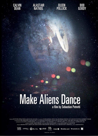 Movie poster for Make Aliens Dance (2018)
