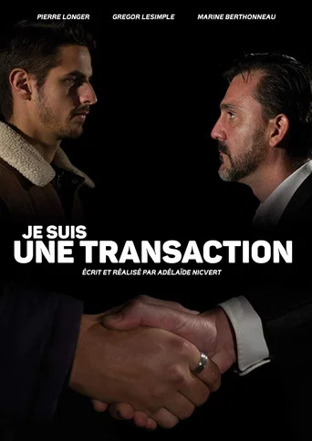 Movie poster for Je suis une transaction (2016)