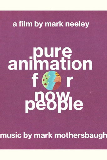 Pure Animation for Now People poster