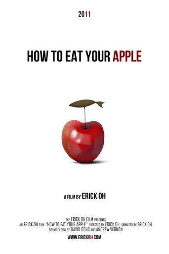 Movie poster for How to Eat Your Apple (2011)