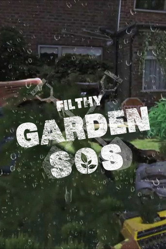Filthy Garden SOS poster