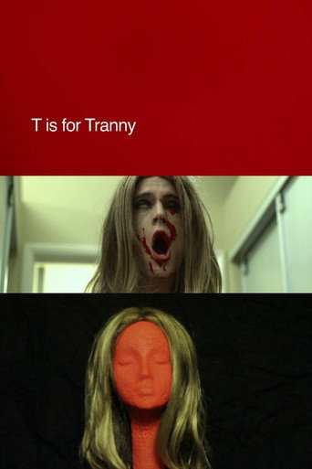 Movie poster for T is for Tranny (2013)