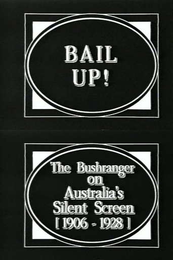 Movie poster for Bail Up! The Bushranger on Australia's Silent Screen (1906-1928)