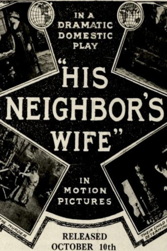 Movie poster for His Neighbor's Wife (1913)