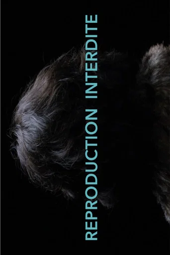 Movie poster for Reproduction Interdite (2019)