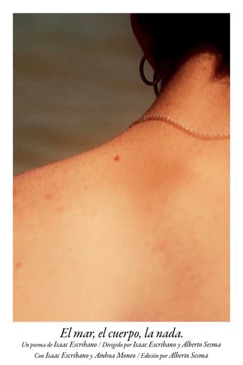 El mar, el cuerpo, la nada. poster