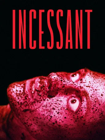 Movie poster for Incessant (2023)