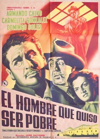 Movie poster for El hombre que quiso ser pobre (1956)