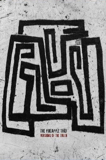 Movie poster for The Pineapple Thief: Versions of the Truth (2020)