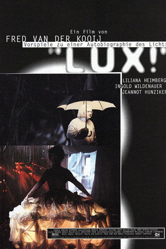 Movie poster for Lux! - Vorspiele zu einer Autobiographie des Lichts (1997)